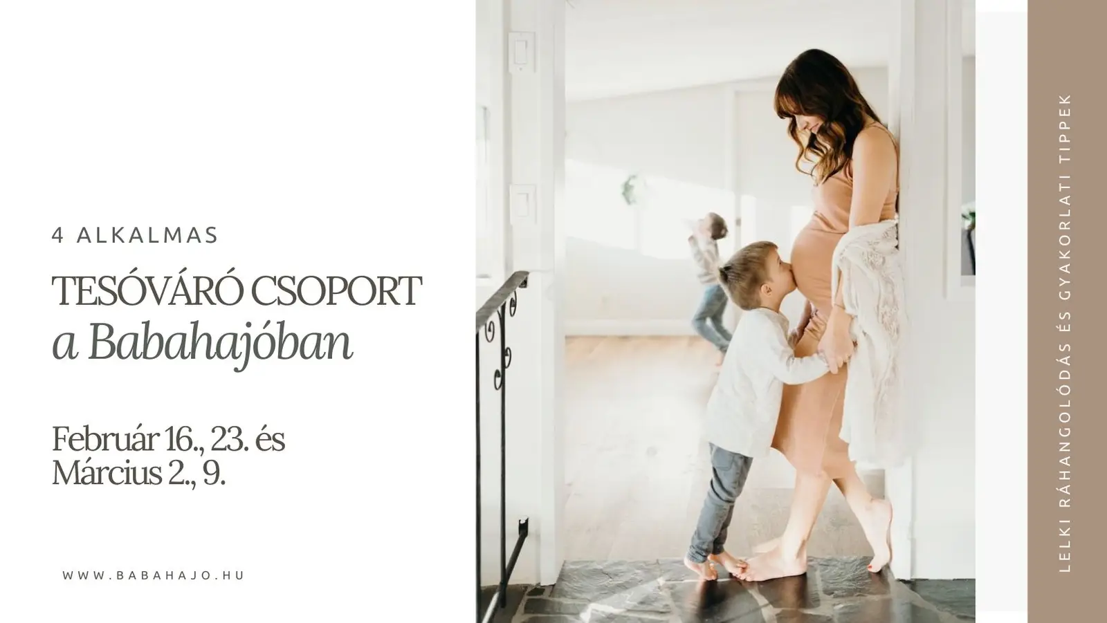 TesóVáró csoport - 4/5 alkalmas csoport nem első babát váró édesanyáknak