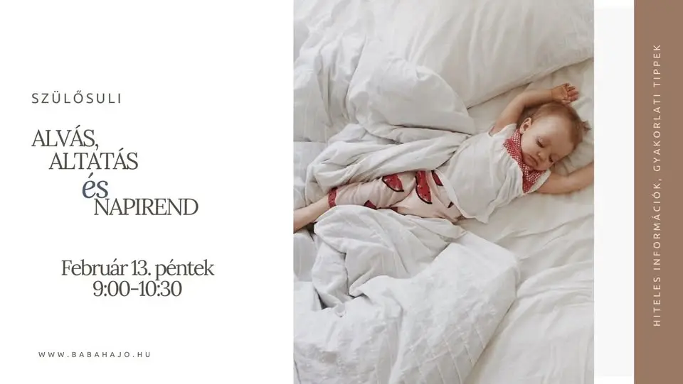 SzülőSuli - Alvás, altatás, rutinok az első életévekben